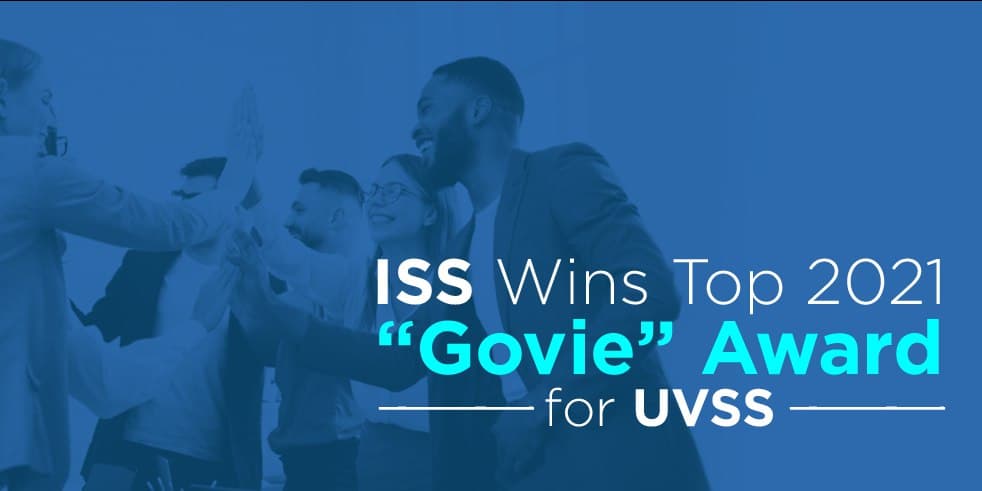 ISS Wins Top 2021 “Govie” Award for UVSS