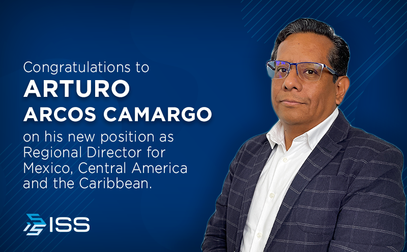 ISS Appoints Arturo Arcos Camargo as Regional Director for Mexico, Central America and the Caribbean.