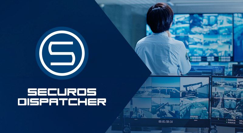 SecurOS® Dispatcher